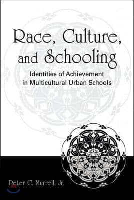 Race, Culture, and Schooling