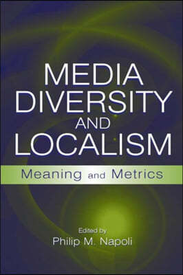 Media Diversity and Localism