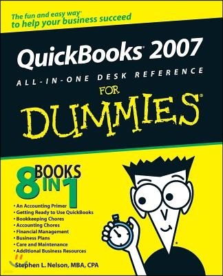 QuickBooks 2007 All-In-One Desk Reference for Dummies