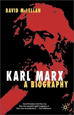 Karl Marx 4th Edition: A Biography