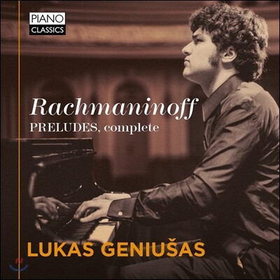 Lukas Geniusas 라흐마니노프: 전주곡 전곡집 (Rachmaninoff: Complete Preludes)
