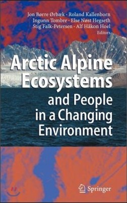 Arctic Alpine Ecosystems and People in a Changing Environment