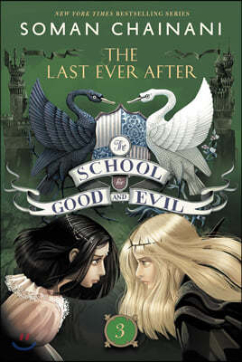 The School for Good and Evil #3 : The Last Ever After