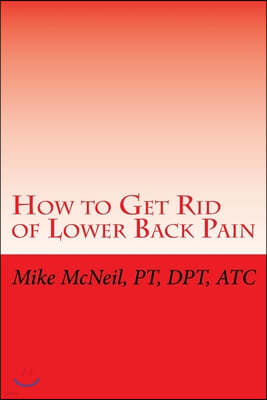 How to Get Rid of Lower Back Pain