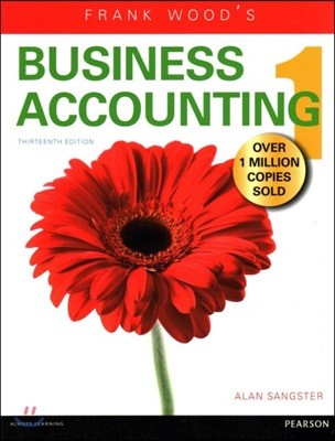 Frank Wood's Business Accounting volume 1, 13/E