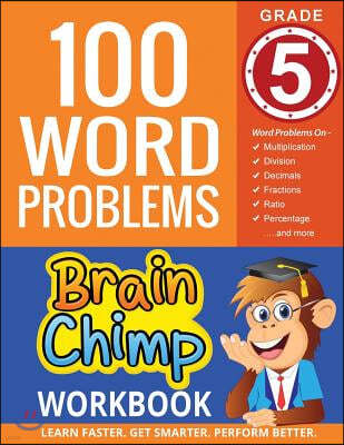 100 Word Problems: Grade 5 Math Workbook