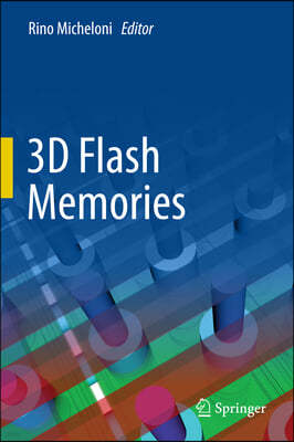 3-d Flash Memories