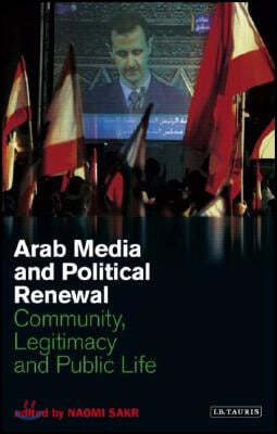 Arab Media and Political Renewal