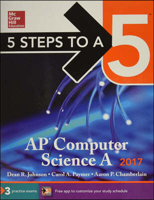McGraw-Hill 5 Steps to A 5 AP Computer Science A 2017