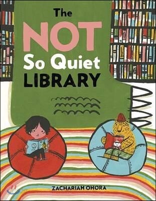 The Not So Quiet Library