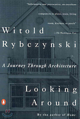 Looking Around: A Journey Through Architecture