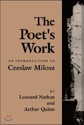 The Poet's Work: An Introduction to Czeslaw Milosz