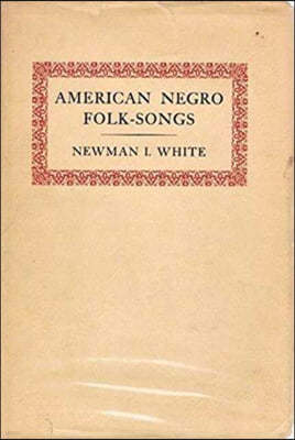 American Negro Folk-Songs