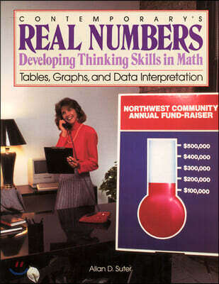Contemporary's Real Numbers Developing Thinking Skills in Math