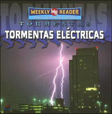 Tormentas Electricas (Thunderstorms)