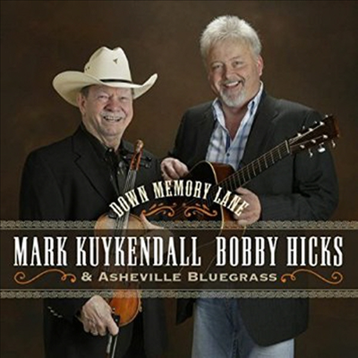 Mark Kuykendall, Bobby Hicks & Asheville Bluegrass - Down Memory Lane (Digipack)(CD)