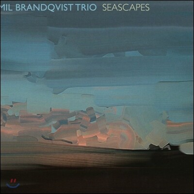 Emil Brandqvist Trio - Seascapes