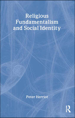 Religious Fundamentalism And Social Identity