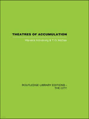 Theatres of Accumulation