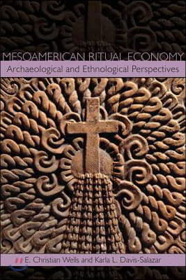Mesoamerican Ritual Economy