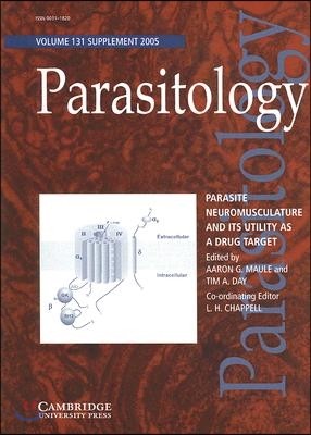 Parasite Neuromusculature and Its Utility as a Drug Target: Supplement 2005