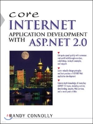 Core Internet Application Development With ASP.NET 2.0