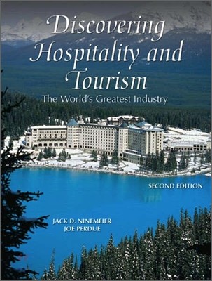 Discovering the Hospitality and Tourism Industry, 2/E