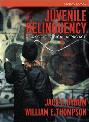 Juvenile Delinquency : A Sociological Approach, 7/E