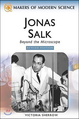 Jonas Salk, Revised Edition