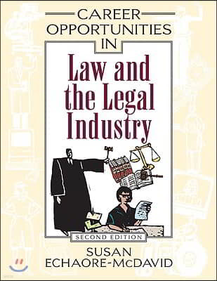 Career Opportunities in Law And the Legal Industry