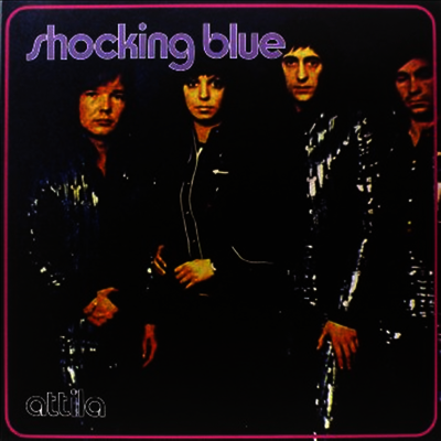 Shocking Blue — Attila (Bonus Tracks) 앨범 커버