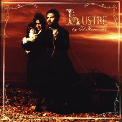 Ed Harcourt — Lustre 앨범 커버