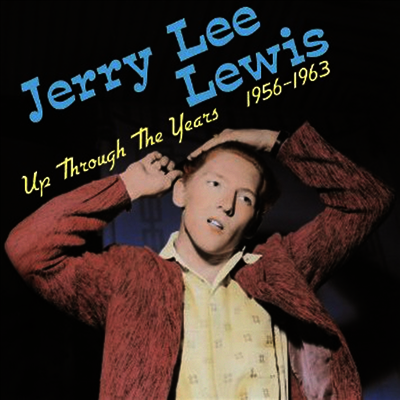 Jerry Lee Lewis — Up Through The Years 1956-1963 앨범 커버