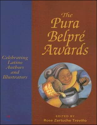 The Pura Belpre Awards