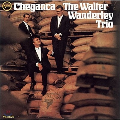 Walter Wanderley Trio - Cheganca
