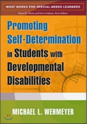 Promoting Self-Determination in Students with Developmental Disabilities