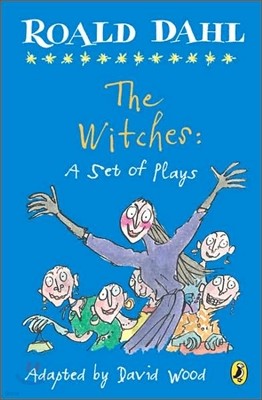 The Witches: A Set of Plays: A Set of Plays