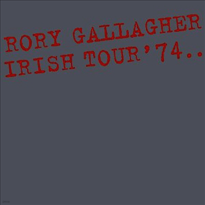 Rory Gallagher — Irish Tour 74 앨범 커버