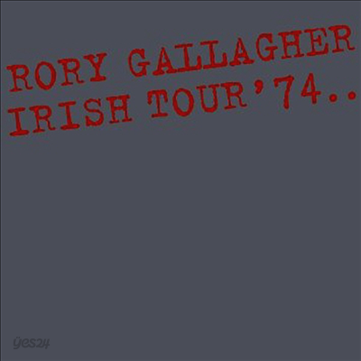 Rory Gallagher - Irish Tour 74 (180g 2LP)