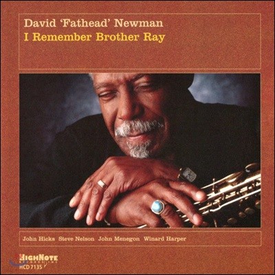 David Fathead Newman - I Remember Brother Ray