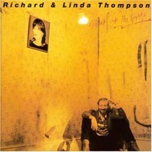 Richard & Linda Thompson - Shoot Out The Light