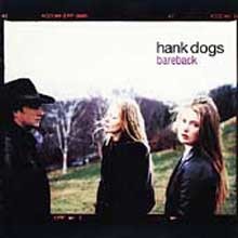 Hank Dogs - Bareback