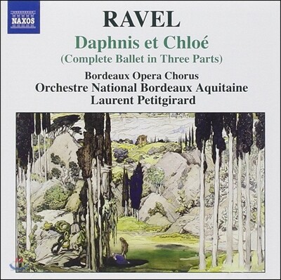 Laurent Petitgirard 라벨: 발레 음악 `다프니스와 클로에` 전곡집 (Ravel: Daphnis et Chloe)