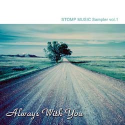 Always with You : Stomp Music Sampler Vol.1