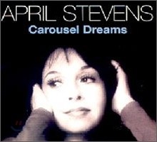 April Stevens - Carousel Dreams