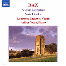 Bax : Violin Sonatas Nos.1 & 3