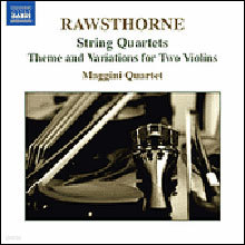 Rawsthorne : String Quartets Nos.1 - 3Theme and Variations : Maggini Quartet