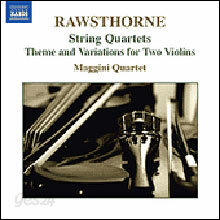 Rawsthorne : String Quartets Nos.1 - 3ㆍTheme and Variations : Maggini Quartet