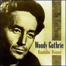 Woody Guthrie - Ramblin' Round (2CD)