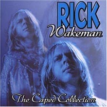 Rick Wakeman - The Caped Collection